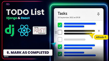 Django-React Todo List - Mark Todo As Completed - EP 6