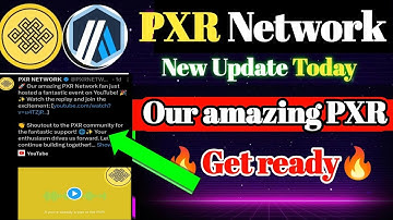 Latest Update PXR Network Update | PXR Network Wallet Update | PXR Network