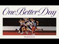 Madness - One Better Day (Keep Moving Track 4)