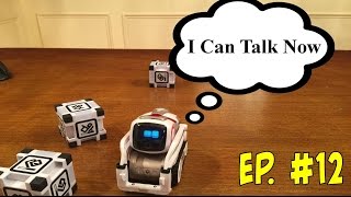 Cozmo the Robot | December Update  He Talks | Episode #12 | #cozmoments