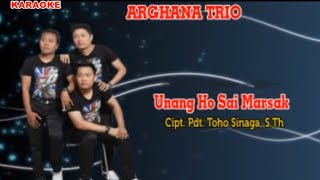 Download Lagu UNANG HO SAI MARSAK ||TRIO ARGHANA || LAGU BATAK TERBARU MP3