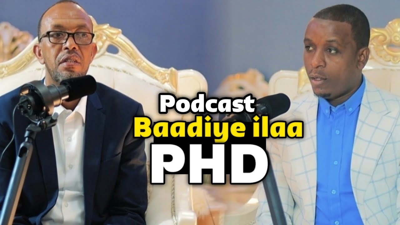 Cajiib | Safarkii Baadiyaha ilaa PHD‐ga | Khibrad dhamaystiran oo Anfacaysa Qof Kasta .