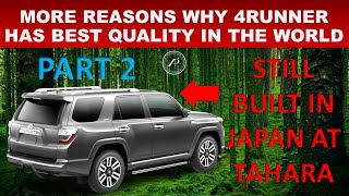 PART 2: ENGINEER EXPLAINS MORE REASONS WHY THE TOYOTA 4RUNNER HAS THE BEST QUALITY IN THE WORLD