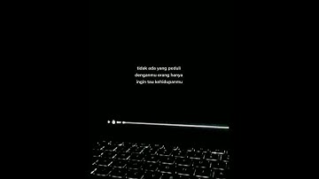 Story wa | percaya aja sama kata kata ini | story wa sad boy