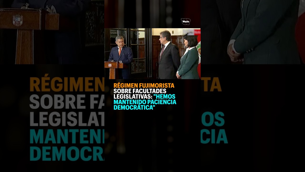 Cinco razones para archivar el pedido de facultades legislativas del fujimorismo