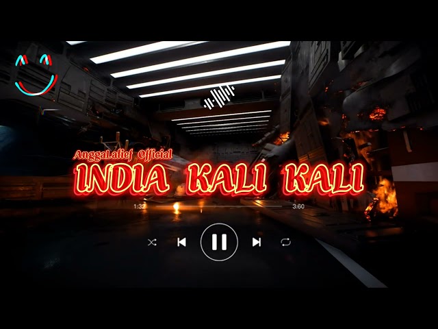 INDIA KALI KALI REMIX🌴 - LAGU ACARA TERBARU || AnggaLatief Official NEW 2024 class=