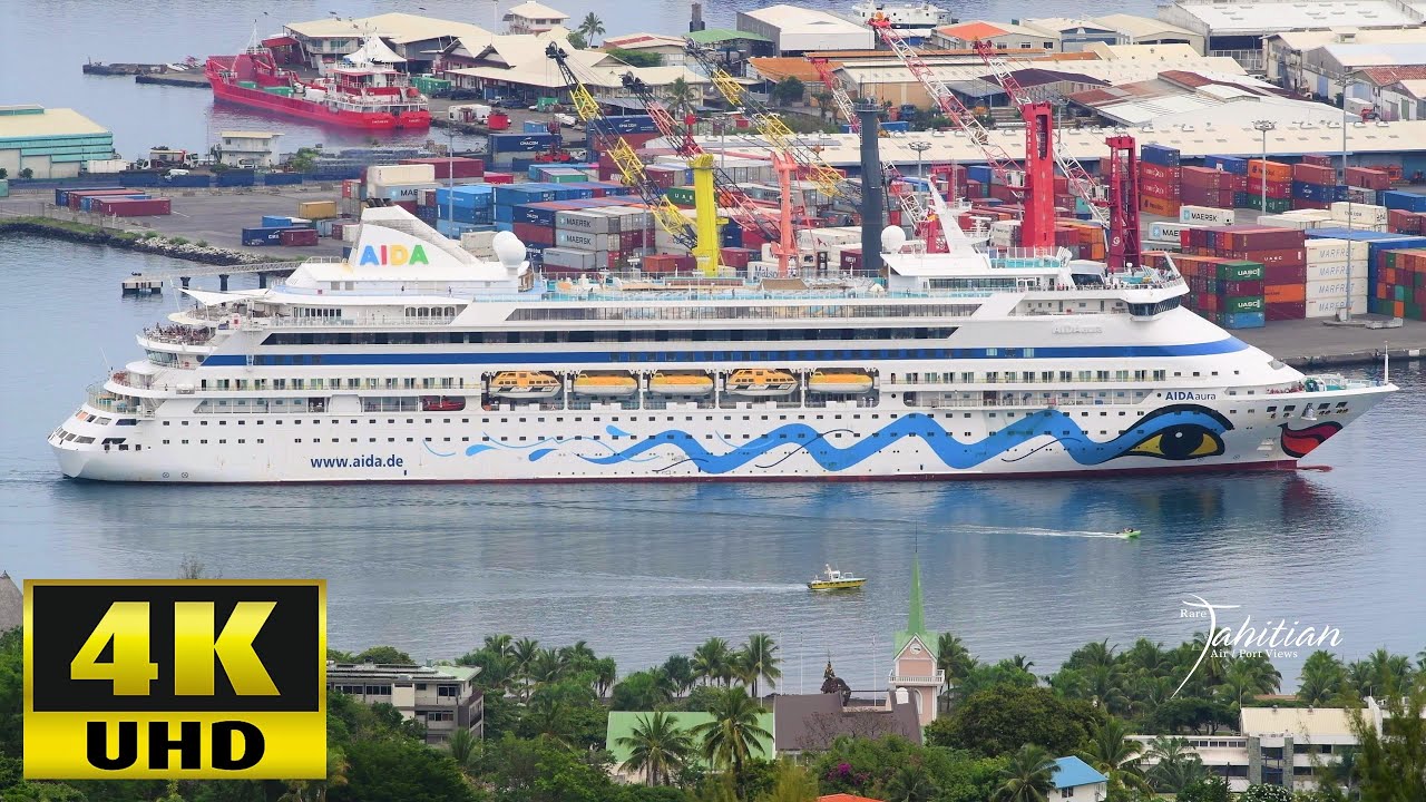 Cruise Ship Aida Aura Was Seen In Papeete Tahiti Int L Harbor Youtube