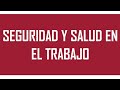 #LABORAL | SEGURIDAD Y SALUD EN EL TRABAJO