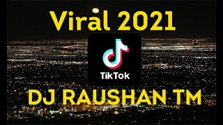 DJ WEK RAUSAN TM || VIRAL TIKTOK TERBARU 2021 FULL BASS