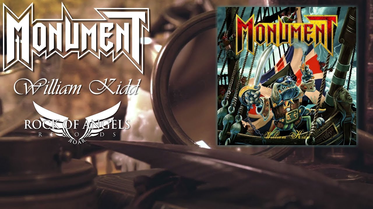 Guarda MONUMENT - "William Kidd" (Official Video) su YouTube Guarda MONUMENT - "William Kidd" (Official Video) su YouTube