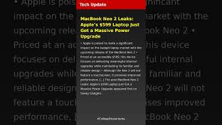 MacBook Neo 2 Leaks: Apples $599 Laptop Just Got a Massive Power Upgrade | Tech Update | Latest Tech