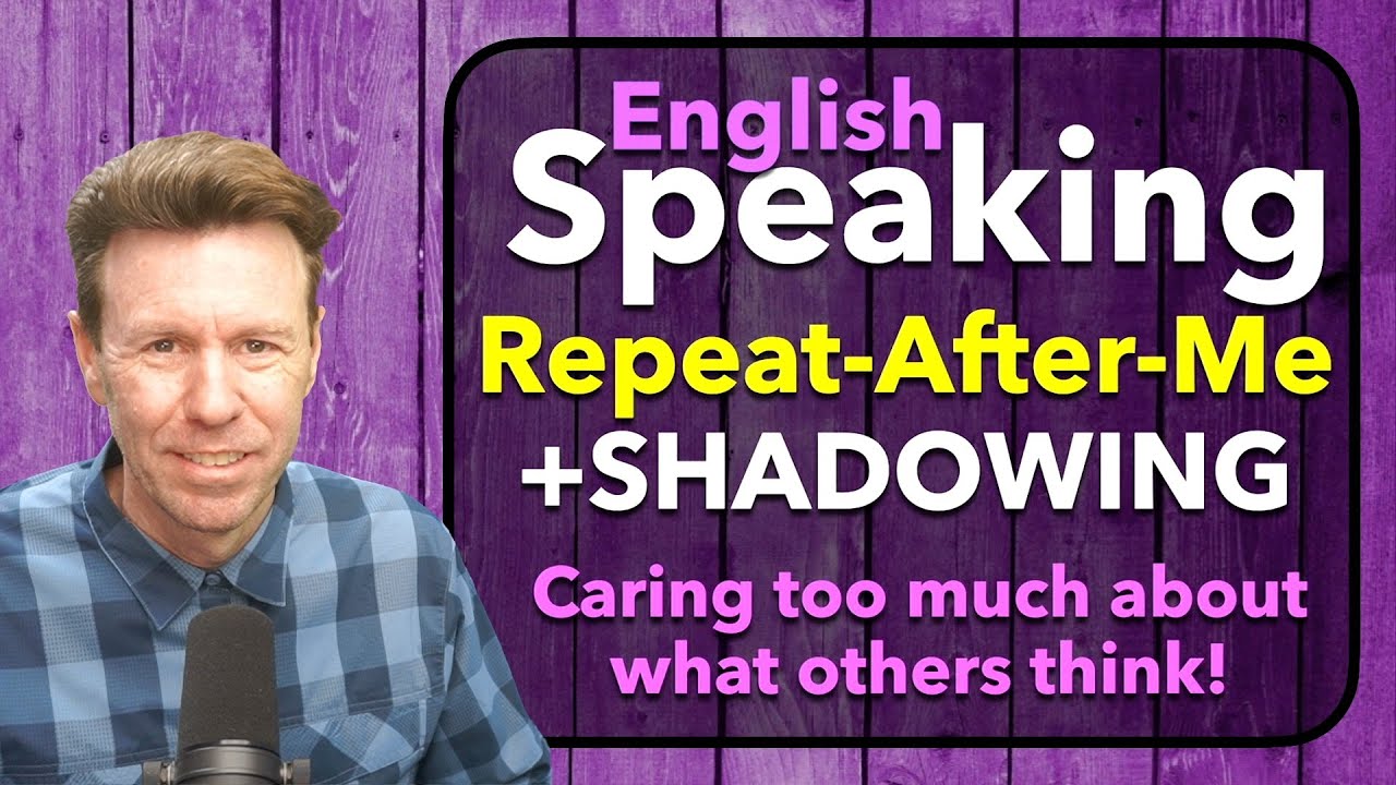 Повторяй за мной + SHADOWING Практика разговорного английского языка