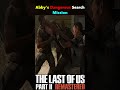 Abby's Encounters With New Challenges - The Last of Us Part 2 Gameplay