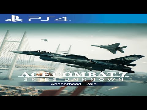 ACE COMBAT 7: SKIES UNKNOWN - Anchorhead Raid DLC Mission is Now