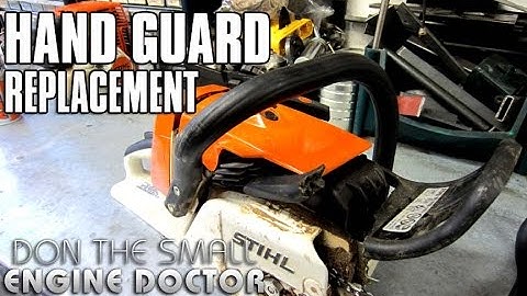 HOW-To STIHL Chainsaw Chain Hand Brake Guard Replacement On MS260