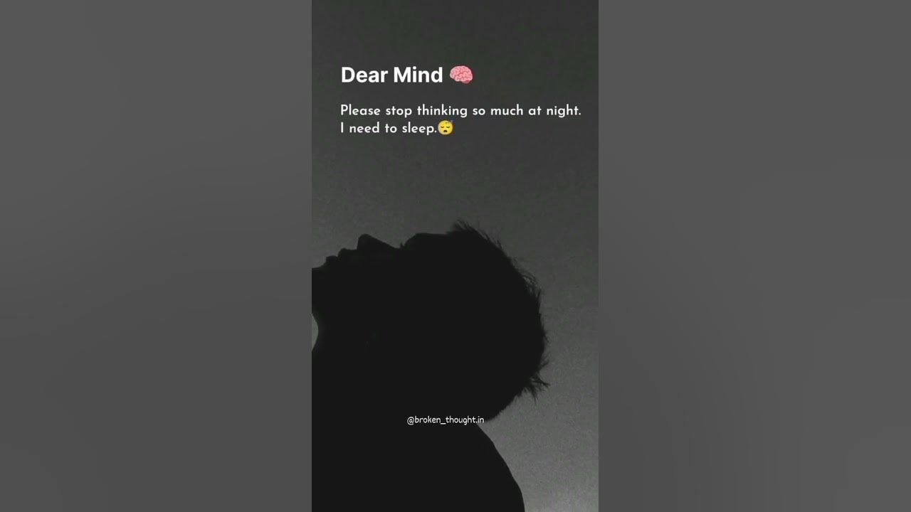 Dear mind 👍🤷 #youtubeshorts #broken #whatsappstatus #song #status #line #missyou