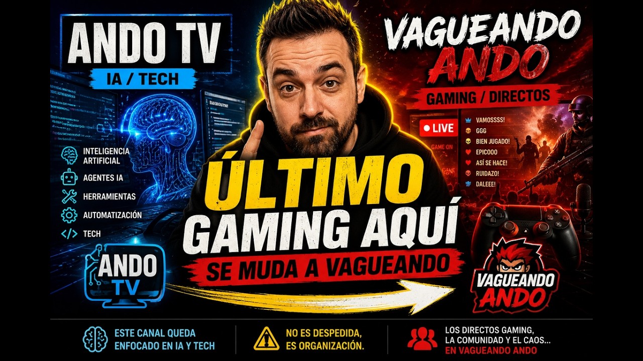 Miniatura del vídeo de ANDO TV: 🔴 ÚLTIMO GAMING EN ANDO TV ✘ NOS MUDAMOS A VAGUEANDO ANDO | IA + TECH DESDE AQUÍ