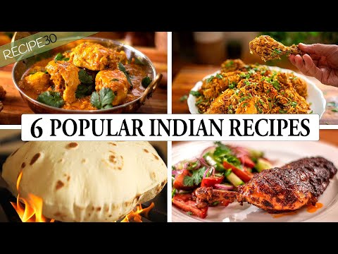 6 Popular Indian Recipes - The Art of Indian Cooking