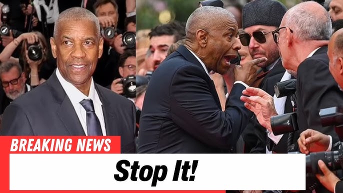 Denzel Washington's angry outburst at Cannes Film Festival - YouTube