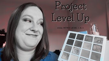 Project Level Up 2025 Intro | Level 1 & Level 2