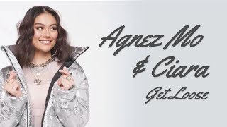 Get Loose - Agnez Mo & Ciara | Lirik Lagu & Terjemahan