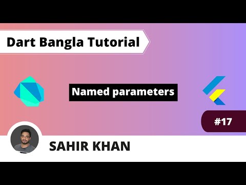 Named parameters | Dart Bangla Tutorial | Learn Dart | Nazrul Islam