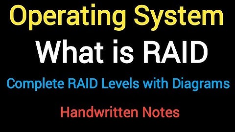 What is RAID in OS? | RAID 0, RAID 1 to RAID 6 Explained with Diagrams | Handwritten Notes 