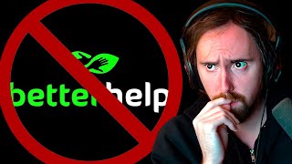 The 'BetterHelp' YouTube Virus is BACK | Asmongold Reacts