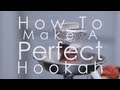Beginners Hookah Guide: How To Setup And Make A Perfect Hookah HD Mp3