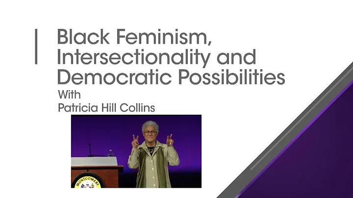 Black Feminism, Intersectionalit...  and Democrati...