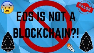 Is EOS Really A Blockchain? Accusations Explained!