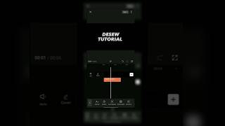 Desew Tutorial