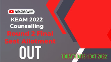 KEAM 2022 COUNCELLING ROUND 2 FINAL SEAT ALLOTMENT OUT | KEAM 2022 UPDATE NEWS | AURA NEWS INDIA