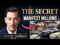 Neville Goddard: Assume You ALREADY Have It | The Secret to Manifesting Millions