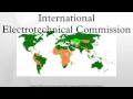 International electrotechnical commission