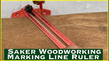 Saker Woodworking Marking Line Ruler || MumblesVideos Product Review