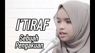 I’TIRAF (sebuah pengakuan) syair doa Abu Nawas cover by Putri Ariani