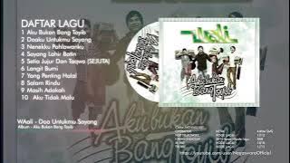 Download lagu Wali aku bukan bang Toyib full album 2010