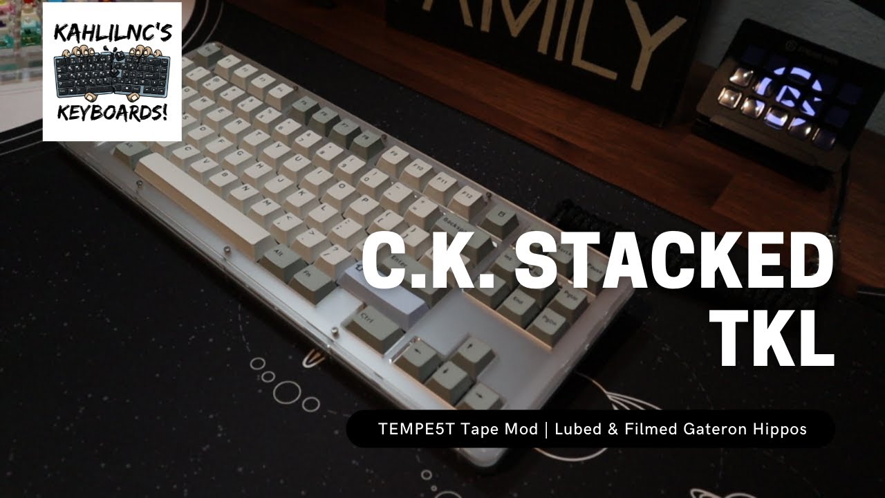 CK Stacked TKL | TEMPE5T Tape Mod | L/F Gateron Hippos