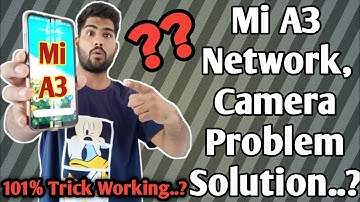 Mi A3 Network Problem Solution | Mi A3 Camera Problem Solution | Mi A3 new update 2020 | Desi Guruji