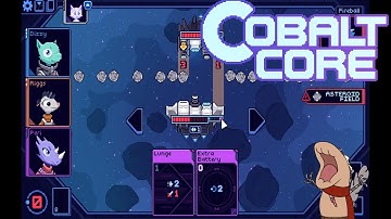 Cobalt Core - First Look!