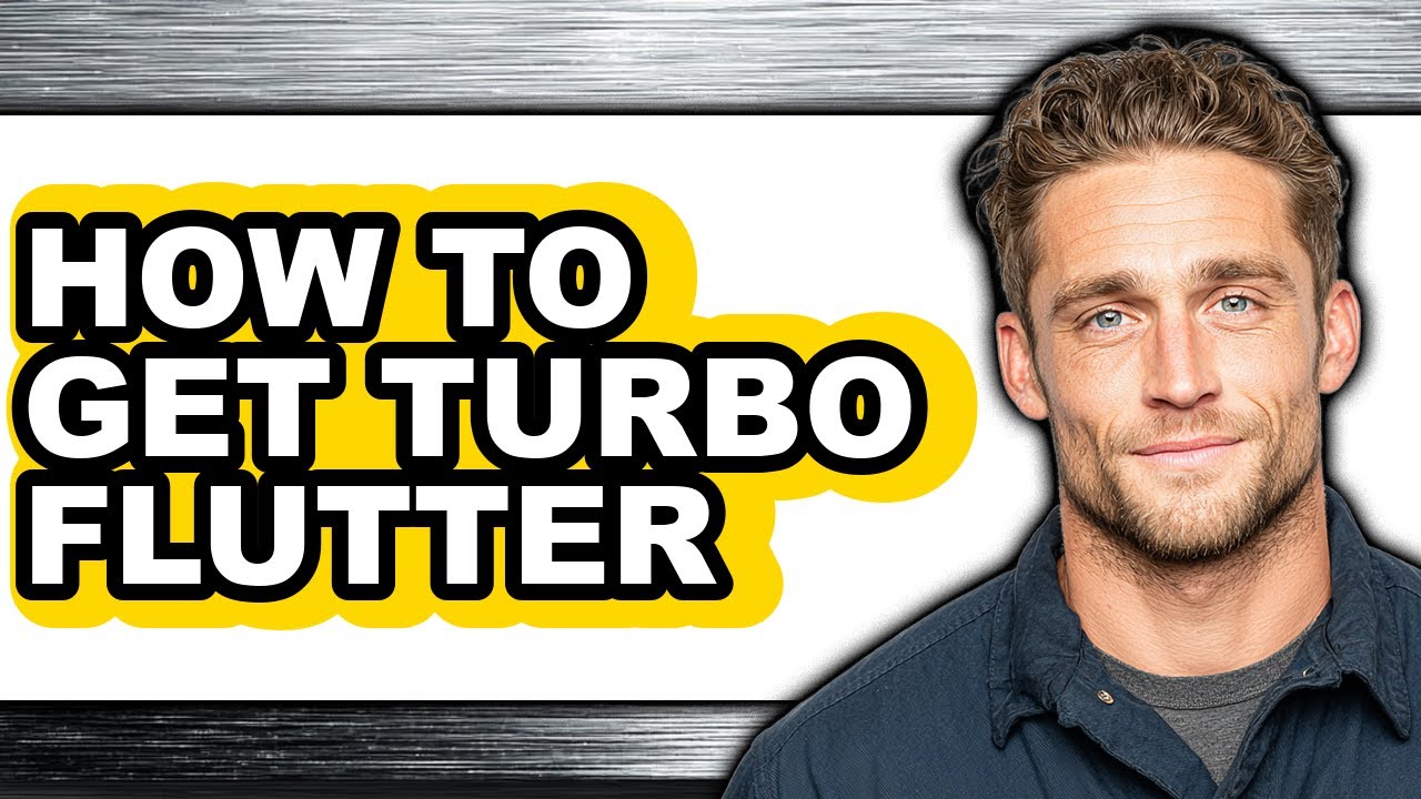 How to Get Turbo Flutter - Easy Guide