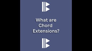 What are Chord Extensions?