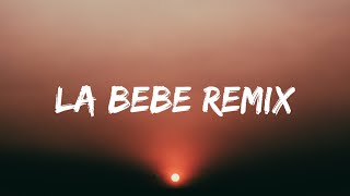 Yng Lvcas & Peso Pluma - La Bebe Remix (Letra_Lyrics)