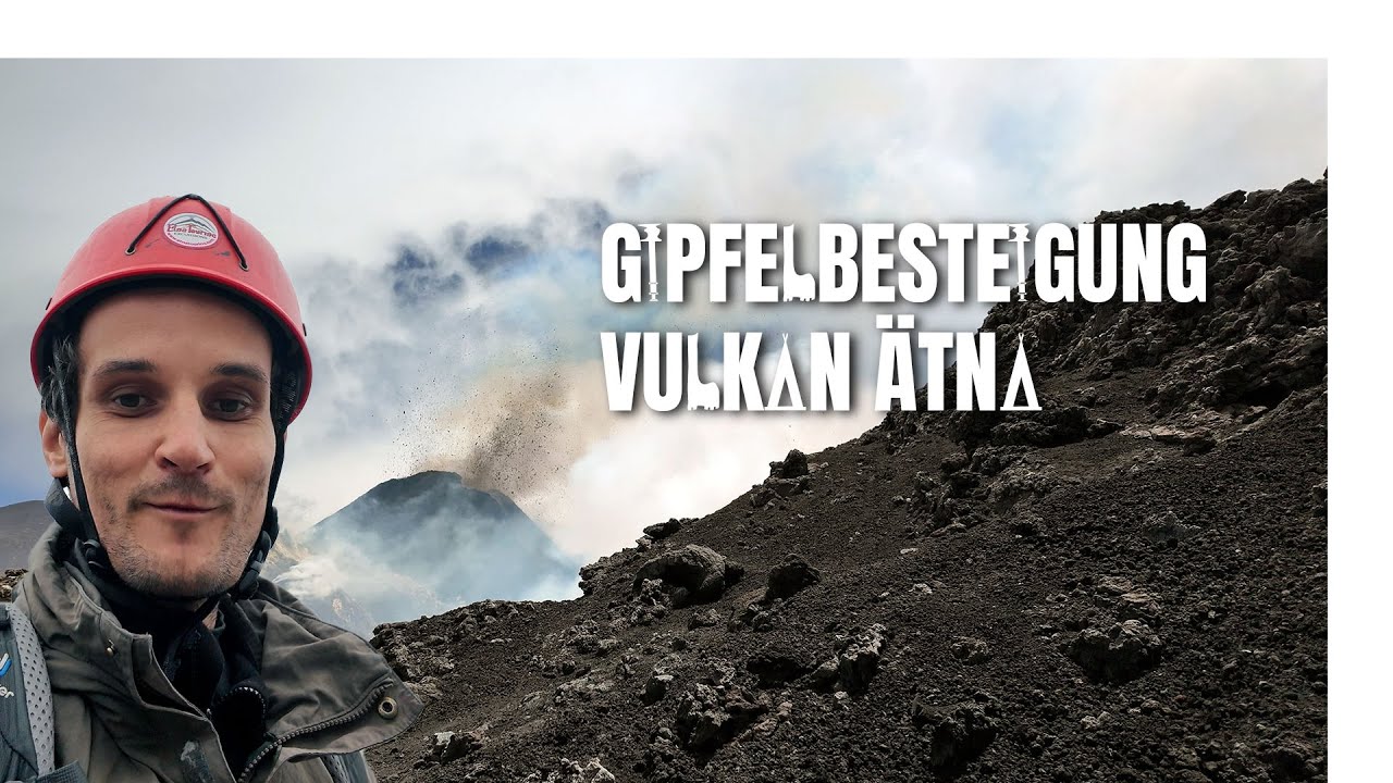 Der höchste Vulkan Europas - Gipfeltour auf den Ätna - YouTube