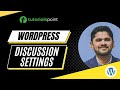 WordPress - Discussion Settings