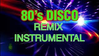 80's Disco Remix Instrumental - Eurodisco Instrumental best melodies