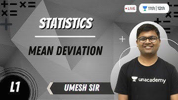 CBSE Class 11: Statistics L1 | Mean Deviation | Class 11&12 | Umesh Sir