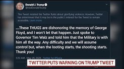 Twitter Puts Warning on Trump’s Floyd Tweet For Glorifying Violence