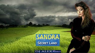 Sandra - Secret Land (DJ Alex remix) 🌍🌏❓